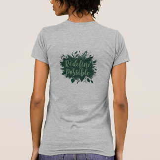 Redefine Possible T-Shirt
