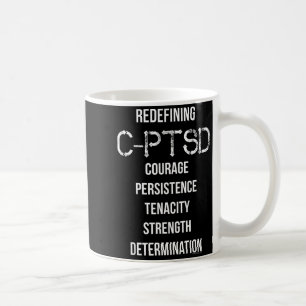 Redefining C-PTSD Survivor Empowerment Coffee Mug