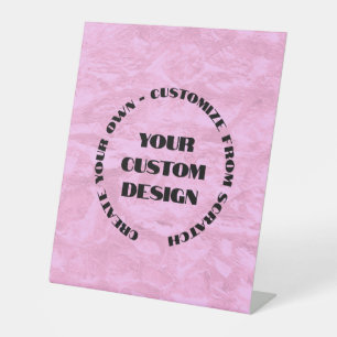 Redesign from Scratch Create Your Own Pedestal Sign