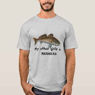 redfish pic, My other girl's a RED... - Customised T-Shirt