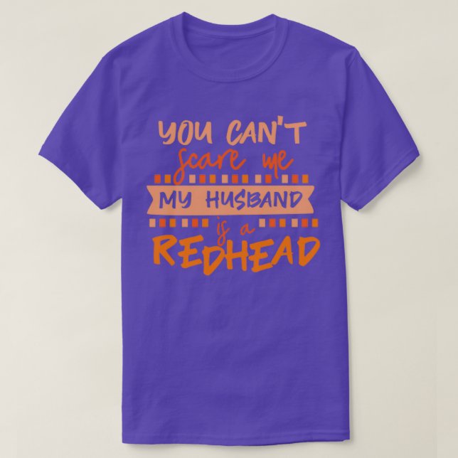 Redhaired husband gift T-Shirt (Design Front)