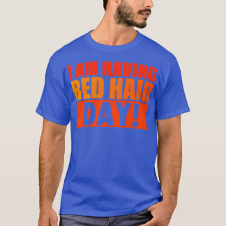 redhead day T-Shirt