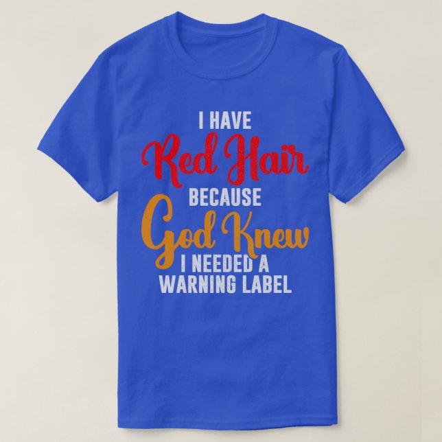 Redhead Gift 2 T-Shirt (Design Front)