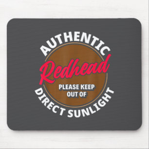 Redhead Keep Out Of Sunlight - Funny Ginger  Mouse Pad