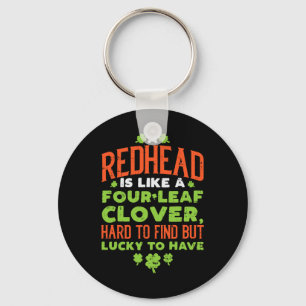 Redhead Lucky Clover Ginger Funny Ginger St Patric Key Ring