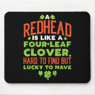 Redhead Lucky Clover Ginger Funny Ginger St Patric Mouse Pad