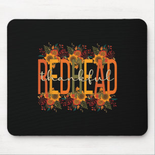 Redhead Thanksgiving Red-haired Woman Mouse Pad