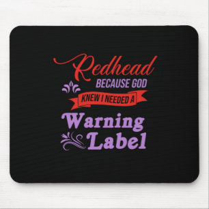 Redhead Warning Label Ginger Red Hair Gift Mouse Pad