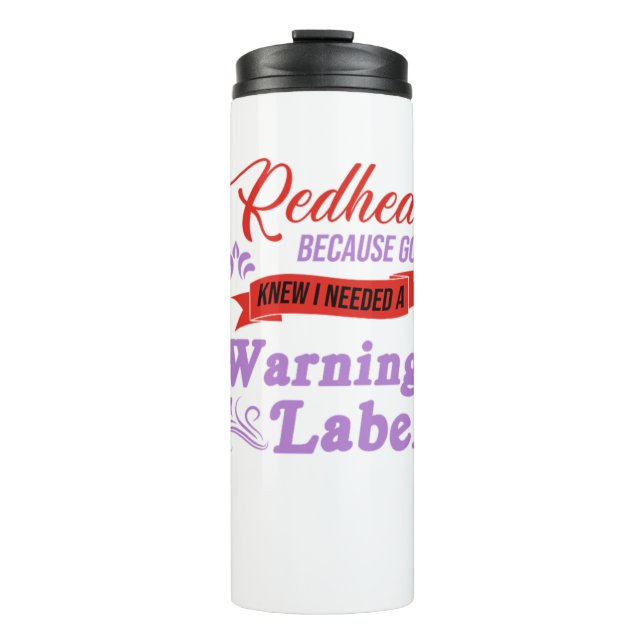 Redhead Warning Label Ginger Red Hair Gift Thermal Tumbler (Front)