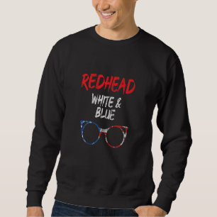 Redhead White And Blue Red Hair Ginger Graphic Sweatshirt