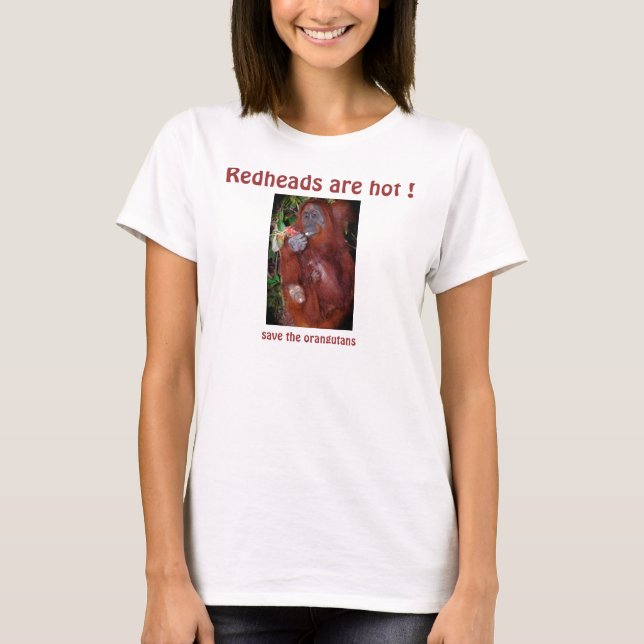 Redheads are Hot ! T-Shirt (Front)