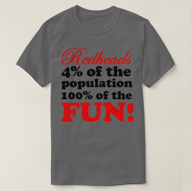 REDHEADS ARE MORE FUN T-Shirt (Design Front)