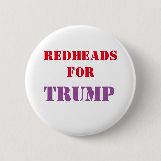 Redheads for TRUMP Campaign Button