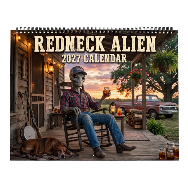 Redneck Alien Funny 2027 Calendar (Cover)
