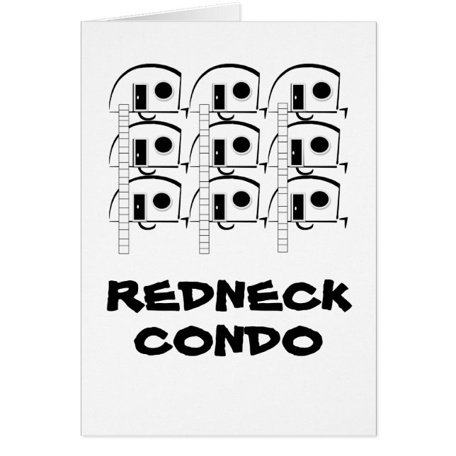 REDNECK CONDO card (Front)