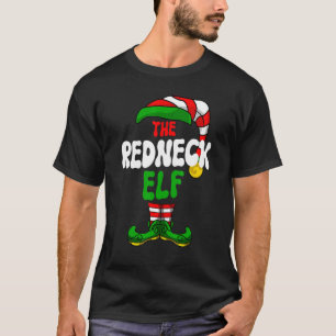 Redneck Elf Pajama Matching Group Christmas Holida T-Shirt