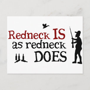 Redneck Is as Redneck Does Postcard