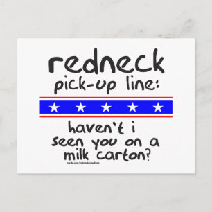 REDNECK PICK-UP LINE MILK CARTON T-SHIRTS POSTCARD