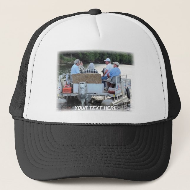 Redneck Pontoon Boat, Your Text Here Trucker Hat (Front)