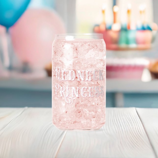 Redneck Princess Fancy Text Pink Can Glass (Insitu (Baby Shower))