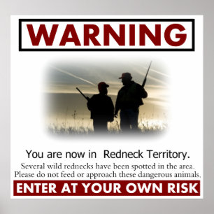 Redneck Territory Warning Poster
