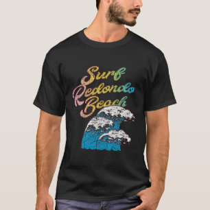 Redondo Beach, California Surf Vintage Retro 60s 7 T-Shirt
