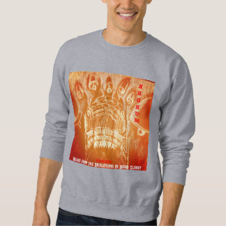 Redrum - Tales from the skeletons I your closet Sweatshirt