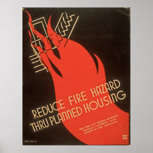 Reduce Fire Hazard Thru Planned Housing WPA Poster