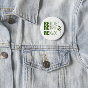 Reduce reuse recycle 6 cm round badge