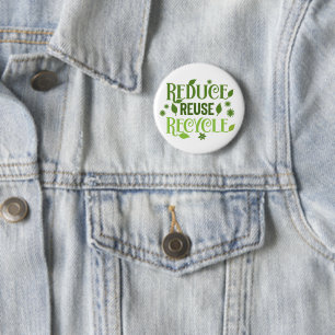 Reduce reuse recycle 6 cm round badge