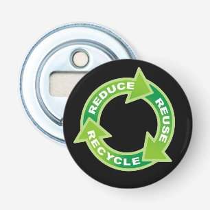Reduce Reuse Recycle Bottle Opener