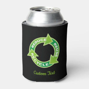Reduce Reuse Recycle Can Cooler