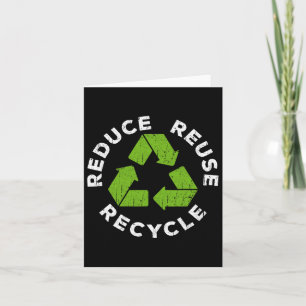 Reduce Reuse Recycle Earth Day 2025 Shirt  Card