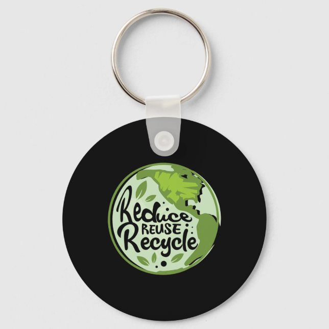 Reduce Reuse Recycle Earth Day Environmentalist Na Key Ring (Front)