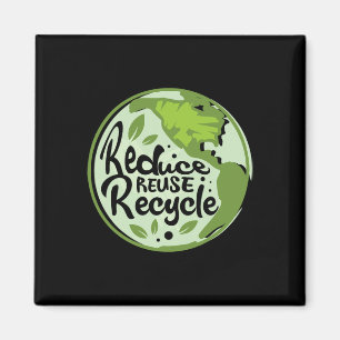 Reduce Reuse Recycle Earth Day Environmentalist Na Magnet