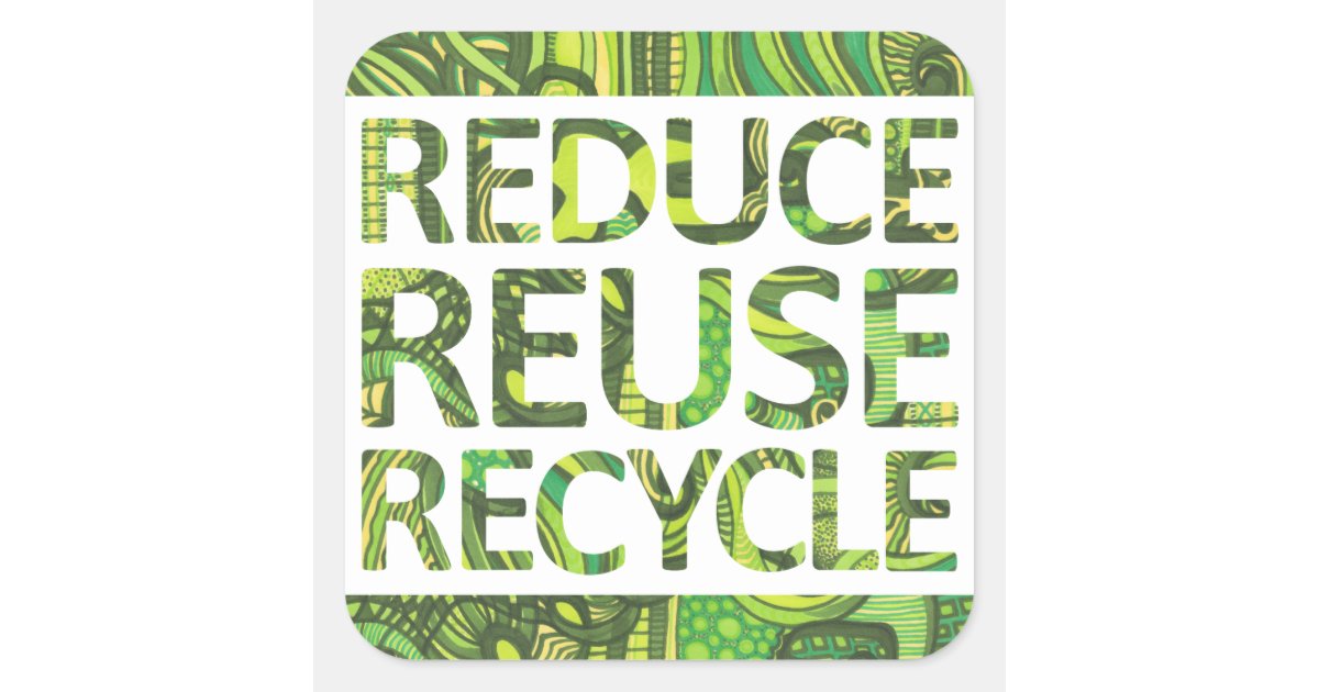 Reduce Reuse Recycle Go Green Stickers Zazzle