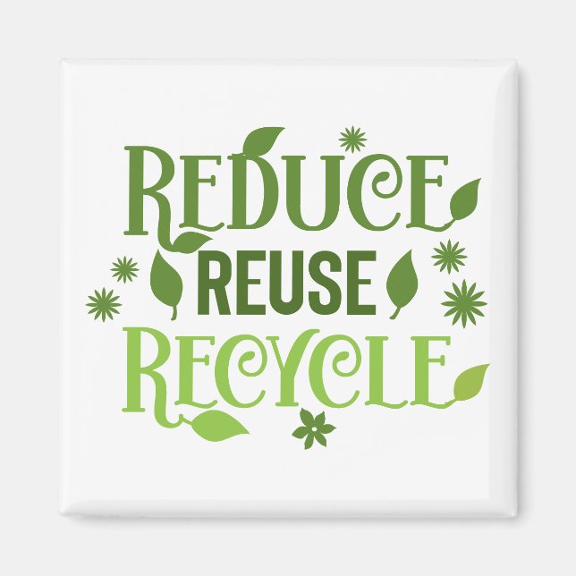 Reduce reuse recycle magnet (Front)