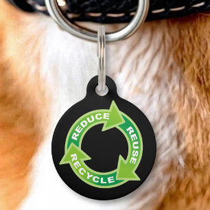 Reduce Reuse Recycle Pet ID Tag