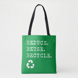 Reduce Reuse Recycle Tote Bag