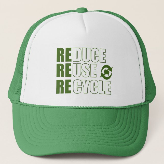 Reduce reuse recycle trucker hat (Front)