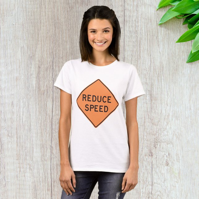 Reduce Speed Road Sign T-Shirt (Creator Uploaded)