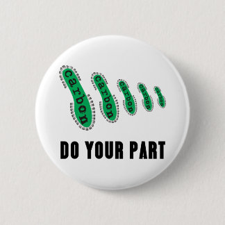Reduce Your Carbon Footprint 6 Cm Round Badge