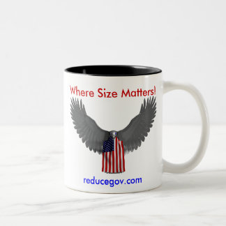 Reducegov.com Coffee Mug Where Size Matters