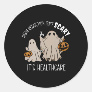 Reduction Isn't Scary Overdose Awareness Ghost Nur Classic Round Sticker