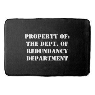 Redundancy Department Property Bath Mat