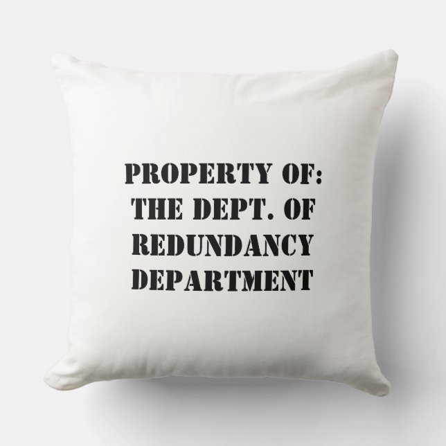 Redundancy Department Property Cushion (Front)