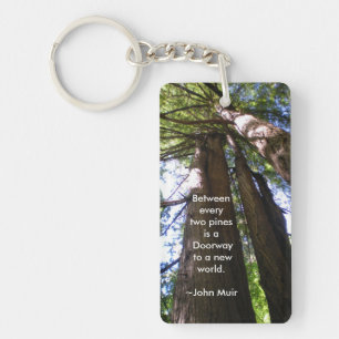 Redwood Trees with Muir Quote Key Ring