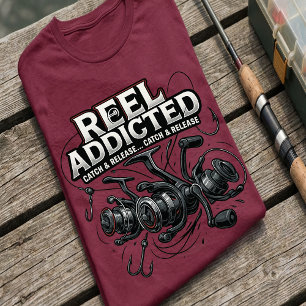 Reel Addicted   Funny Catch & Release Fishing  T-Shirt