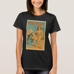 Reel Beach Shark Fishing Pin-Up Retro Beach Life T-Shirt