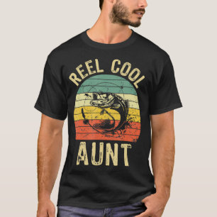 Reel Cool Aunt Fishing Gifts Women Fishing Lovers T-Shirt